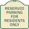 Signmission Parking Space Reserved Parking Reserved for Residents Heavy-Gauge Alum, 18" x 18", TG-1818-23354 A-DES-TG-1818-23354 - alternate 1